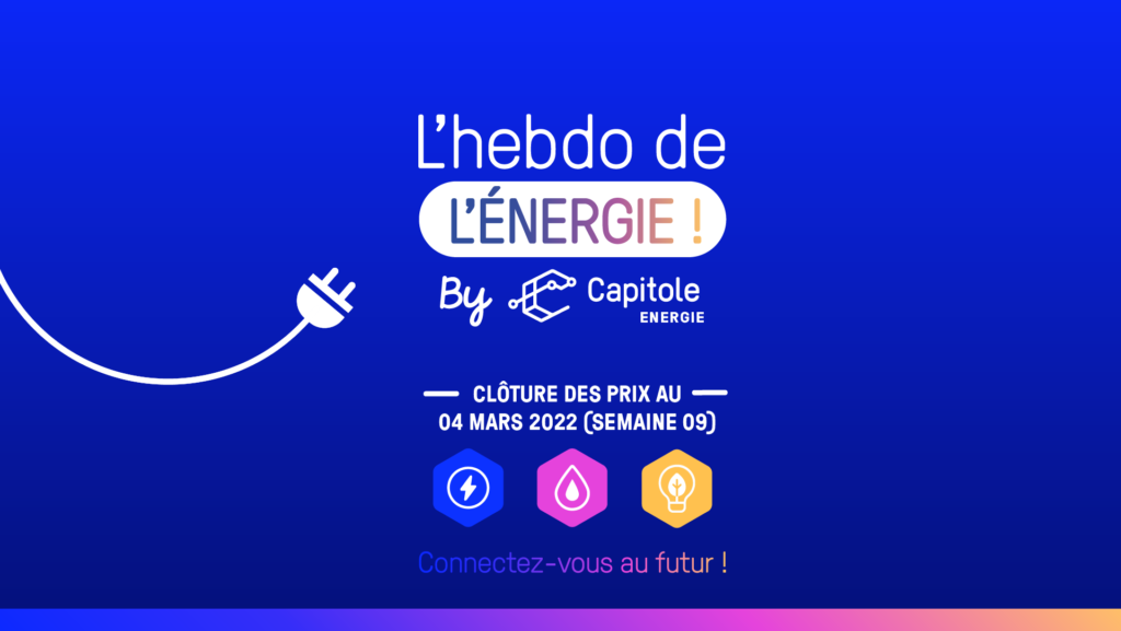 Hebdo de l'énergie de la semaine du 28 février