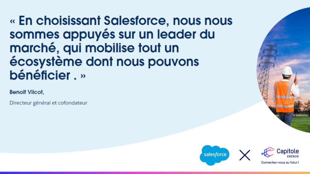 Capitole Energie fait confiance à Salesforce pour optimiser sa croissance